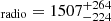 $ _{\mathrm{radio}}= 1507^{+264}_{-224} $