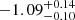 $ -1.09^{+0.14}_{-0.10} $