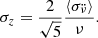$$ \begin{aligned} \sigma _z = \frac{2}{\sqrt{5}} \frac{\langle \sigma _{\ddot{\nu }}\rangle }{\nu } .\end{aligned} $$