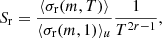 $$ \begin{aligned} S_{\rm r} =\frac{\langle \sigma _{\rm r} (m,T)\rangle }{\langle \sigma _{\rm r} (m,1)\rangle _u}\frac{1}{T^{2r-1}} ,\end{aligned} $$