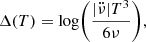 $$ \begin{aligned} \Delta (T) = \mathrm{log} \bigg ( \frac{|\ddot{\nu }|T^3}{6\nu }\bigg ) ,\end{aligned} $$