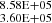 $ _{3.60\rm E+05}^{8.58\rm E+05} $