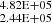 $ _{2.44\rm E+05}^{4.82\rm E+05} $