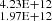 $ _{1.97\rm E+12}^{4.23\rm E+12} $