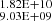 $ _{9.03\rm E+09}^{1.82\rm E+10} $