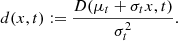$$ \begin{aligned}&d(x,t) := \frac{D(\mu _t+\sigma _t x,t)}{\sigma _t^2}. \end{aligned} $$