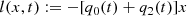 $$ \begin{aligned}&l(x,t) := - [q_0(t) + q_2(t)]x \end{aligned} $$