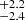 $ ^{+2.2}_{-2.4} $