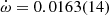 $ \dot\omega = 0.0163(14) $