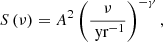$$ \begin{aligned} S\left(\nu \right) = A^2\left(\frac{\nu }{\text{ yr}^{-1}}\right)^{-\gamma }\text{,}\end{aligned} $$