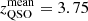 $ z_{\mathrm{QSO}}^{\mathrm{mean}} = 3.75 $