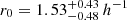 $ r_0 = 1.53^{+0.43}_{-0.48}\,h^{-1} $