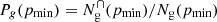 $$ \begin{aligned} P_g(p_{\rm min})&= N_{\rm g}^{\cap }(p_{\rm min})/N_{\rm g}(p_{\rm min})\end{aligned} $$