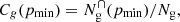 $$ \begin{aligned} C_g(p_{\rm min})&= N_{\rm g}^{\cap }(p_{\rm min})/N_{\mathrm{g} }, \end{aligned} $$