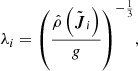 $$ \begin{aligned} \lambda _{i} = {\left(\frac{\hat{\rho }\left(\tilde{\boldsymbol{J}}_{i}\right)}{g}\right)}^{-\frac{1}{3}}, \end{aligned} $$