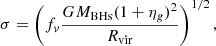 $$ \begin{aligned} \sigma = \left( f_{ v} \frac{G M_{\rm BHs}(1+\eta _{g})^{2}}{ R_{\rm vir} } \right)^{1/2}, \end{aligned} $$