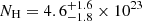 $ N_{\mathrm{H}} = 4.6^{+1.6}_{-1.8}\times10^{23} $