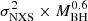 $ \sigma^2_{\mathrm{NXS}}\times M_{\mathrm{BH}}^{0.6} $