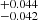 $ _{-0.042}^{+0.044} $