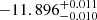 $ -11.896^{+ 0.011}_{- 0.010} $