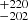 $ _{-202 }^{+220 } $