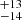 $ ^{+13 }_{-14 } $