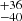 $ ^{+36 }_{-40 } $