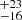 $ ^{+23 }_{-16 } $