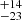 $ ^{+14 }_{-23 } $