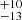 $ ^{+10 }_{-13 } $
