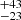$ ^{+43 }_{-23 } $