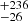 $ ^{+236 }_{-26 } $