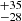 $ ^{+35 }_{-28 } $