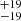 $ ^{+19 }_{-19 } $