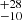 $ ^{+28 }_{-10 } $