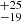 $ ^{+25 }_{-19 } $