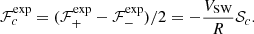 $$ \begin{aligned} {\mathcal{F} }^{\exp }_c=({\mathcal{F} }^{\exp }_+-{\mathcal{F} }^{\exp }_-)/2=-\frac{V_{\rm SW}}{R} {\mathcal{S} }_c. \end{aligned} $$