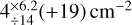 $\[4_{\div 14}^{\times 6.2}(+19) ~\mathrm{cm}^{-2}\]$
