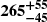 $ \boldsymbol{265^{+55}_{-45}} $