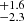 $ ^{+1.6}_{-2.3} $
