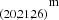 $ ^{~~~~~~~~~~~~\mathrm{m}}_{(20,21,26)} $