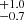 $ ^{+1.0}_{-0.7} $