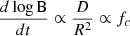 $$ \begin{aligned} {d\log \mathrm{B} \over dt} \propto {D \over R^2} \propto f_c\end{aligned} $$