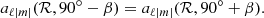 $$ \begin{aligned} a_{\ell |m|}(\mathcal{R} , 90^{\circ }-\beta ) = a_{\ell |m|}(\mathcal{R} , 90^{\circ }+\beta ). \end{aligned} $$
