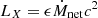 $ L_X=\epsilon \dot{M}_{\mathrm{net}}c^2 $