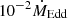 $ 10^{-2}\dot{M}_{\mathrm{Edd}} $