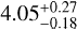 $4.05_{ - 0.18}^{ + 0.27}$