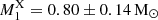 $ M_1^{\mathrm{X}} = 0.80 \pm 0.14 \, \mathrm{M}_{\odot} $