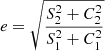 $ e = \sqrt{\frac{S_2^2+C_2^2}{S_1^2+C_1^2}} $