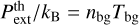 $P_{{\rm{ext}}}^{{\rm{th}}}/{k_{\rm{B}}} = {n_{{\rm{bg}}}}{T_{{\rm{bg}}}}$